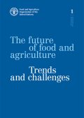 FAO - The Future of Food and Agriculture. Trends and Challenges 2020